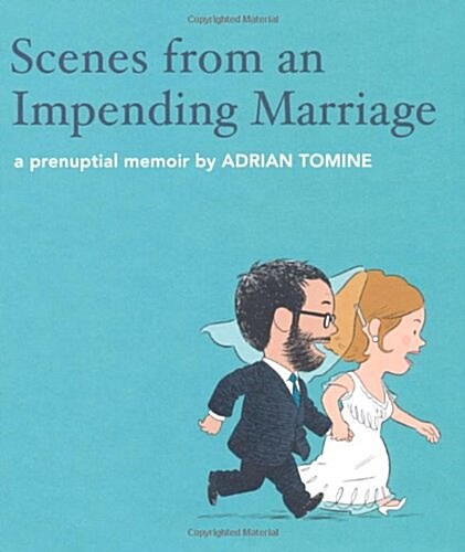 Scenes from an Impending Marriage : A Prenuptial Memoir (Hardcover)