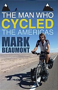 Man Who Cycled the Americas (Paperback)