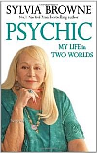 Psychic : My Life in Two Worlds (Paperback)