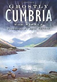 Ghostly Cumbria (Paperback)