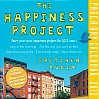 The Happiness Project 2012 Calendar (Paperback, Page-A-Day )
