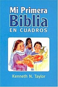 Mi Primera Biblia En Cuadros Azul: My First Bible in Pictures Blue (Hardcover)