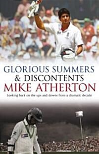 Glorious Summers and Discontents: Selected Writings from a Dramatic Decade (Hardcover)
