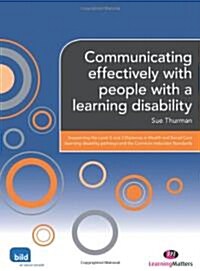 Communicating Effectively With People With a Learning Disability (Paperback)