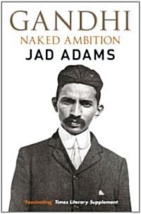 [중고] Gandhi : Naked Ambition (Paperback)