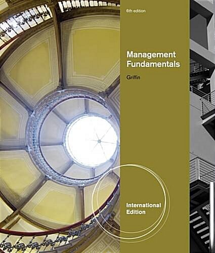 Fundamentals of Management: Core Concepts and Applications (Paperback)