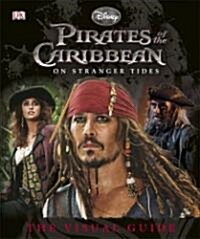 Pirates of the Caribbean on Stranger Tides Visual Guide (Hardcover)