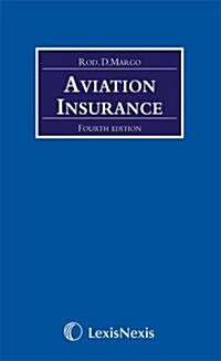 Margo on Aviation Insurance (Hardcover, 4 ed)