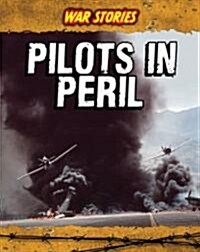 Pilots in Peril (Hardcover)