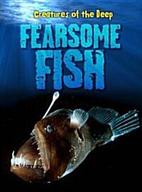 Fearsome Fish (Hardcover)