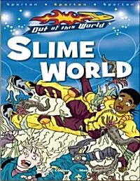 Slime World: Spartan (Paperback)