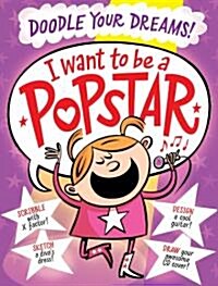 I Want to Be a Popstar (Paperback)