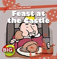 Feast at the Castle (Paperback)