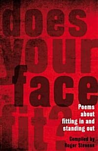 Does Your Face Fit? (Paperback)