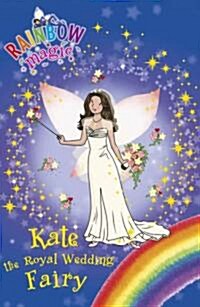 Rainbow Magic: Kate the Royal Wedding Fairy : Special (Paperback)