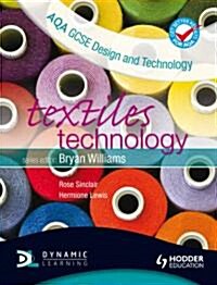 AQA GCSE Design and Technology : Textiles Technology (Paperback)