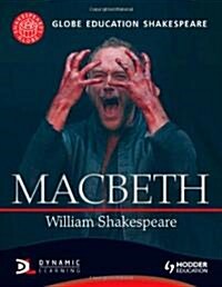 Globe Education Shakespeare : Macbeth (Paperback)