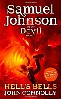 Hells Bells: Samuel Johnson vs. the Devil, Round II (Hardcover)