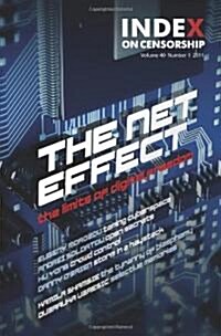 The Net Effect : The Limits of Digital Freedom (Paperback)