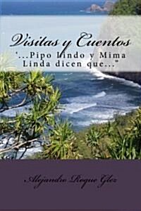 Visitas y Cuentos / Tours and Tales (Paperback)