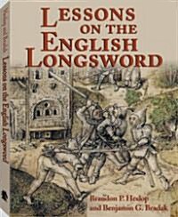 Lessons on the English Longsword (Paperback)