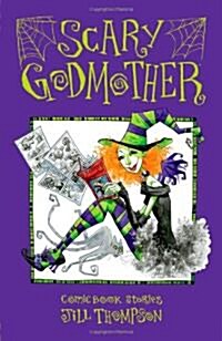 Scary Godmother Comic Book Stories (Paperback)