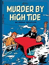 Murder by High Tide: Gil Jordan, Private Detective (Hardcover)
