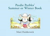 Peedie Peebles Summer or Winter Book (Paperback)
