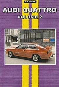 Audi Quattro, Volume 2 (Paperback)