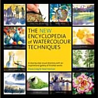 The New Encyclopedia of Watercolour Techniques (Paperback)