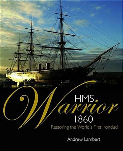 HMS WARRIOR 1860 (Hardcover)