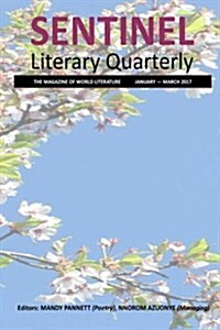 Sentinel Literary Quarterly: The magazine of world literature (Paperback)