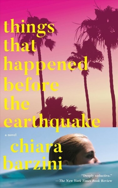 Things That Happened Before the Earthquake (Paperback, Reprint)