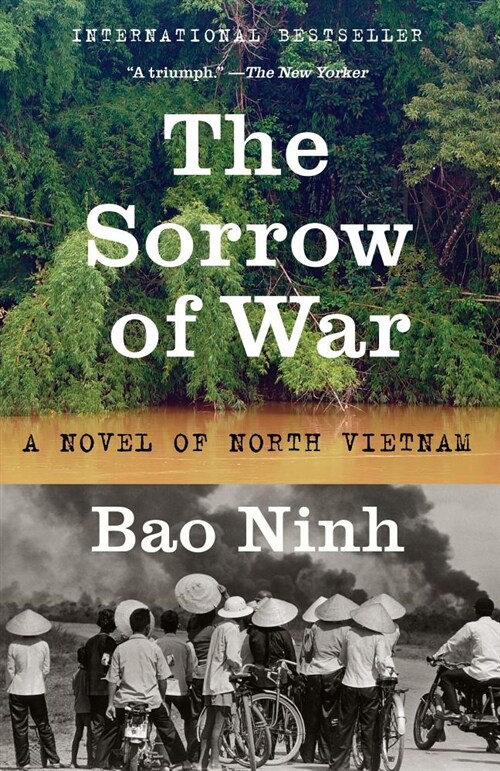 The Sorrow of War: A Novel of North Vietnam (Paperback)