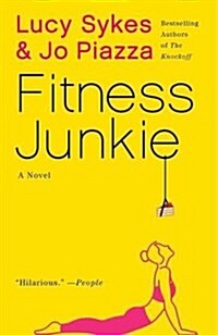 Fitness Junkie (Paperback, Reprint)