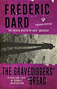 The Gravediggers Bread (Paperback)