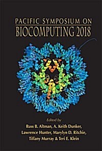 Biocomputing 2018 - Proceedings of the Pacific Symposium (Hardcover)