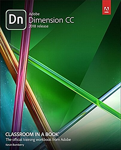 Adobe Dimension CC Classroom in a Book (2018 Release) (Paperback)