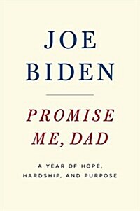 Promise Me, Dad: A Year of Hope, Hardship, and Purpose (Library Binding)