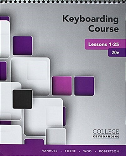 Keyboarding Course Lessons 1-25 + Keyboarding in Sam 365 & 2016 With Mindtap Reader, 25 Lessons, 1 Term 6 Months Access Card (Paperback, 20th, PCK)