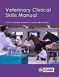 Veterinary Clinical Skills Manual (Paperback)