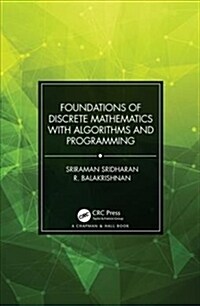 Foundations of Discrete Mathematics With Algorithms and Programming (Hardcover)