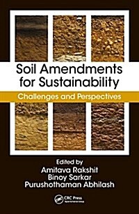 Soil Amendments for Sustainability: Challenges and Perspectives (Hardcover)