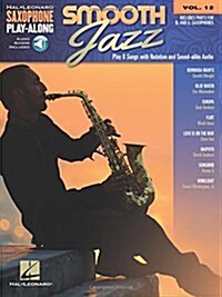 Smooth Jazz: Saxophone Play-Along Volume 12 (Paperback)