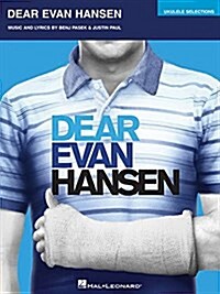 Dear Evan Hansen: Ukulele Selections (Paperback)