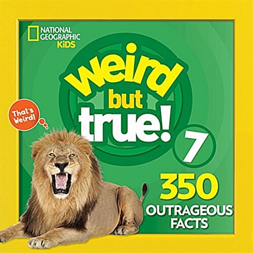 Weird But True 7: Expanded Edition (Library Binding)