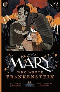 Mary Who Wrote Frankenstein (Hardcover)