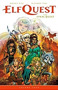 Elfquest: The Final Quest Volume 4 (Paperback)