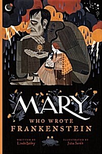 Mary Who Wrote Frankenstein (Hardcover)
