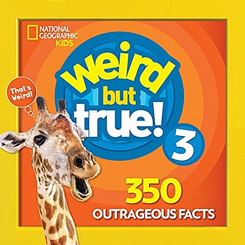 Weird But True 3: Expanded Edition (Library Binding)